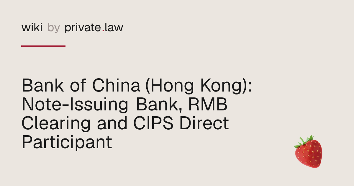 Bank of China (Hong Kong): RMB Clearing & CIPS